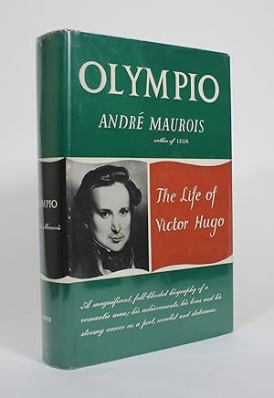 Olympio: The Life of Victor Hugo