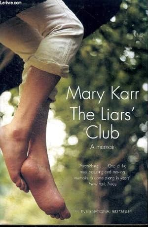 Seller image for The liar's club A memoir for sale by Le-Livre