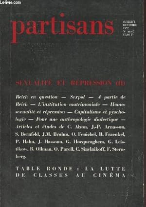 Seller image for Partisans - n66-67 Juil. oct. 1972 -Sexualit et rpression (II) - Boris Fraenkel, prsentation - Reich en question - Siegfried Bernfeld : La discussion communiste sur la psychanalyse et la rfutation de l'hypothse de l'instinct de mort par Reich - W.R. for sale by Le-Livre