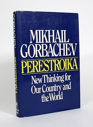 Perestroika: New Thinking for Our Country and the World