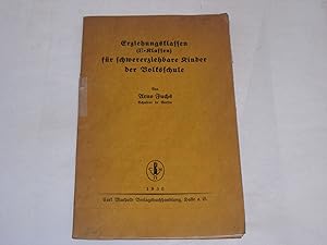 Bild des Verkufers fr Erziehungsklassen (E-Klassen) fr schwererziehbare Kinder der Volksschule. zum Verkauf von Der-Philo-soph