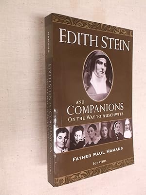 Imagen del vendedor de Edith Stein and Companions: On the Way to Auschwitz a la venta por Barker Books & Vintage