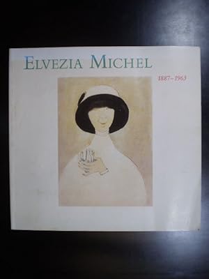 Elvezia Michel. 1887-1963