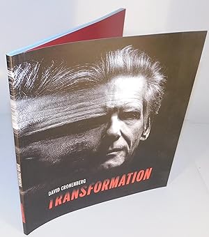 DAVID CRONENBERG ; TRANSFORMATION