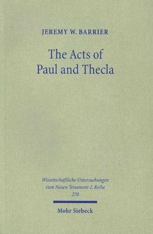 Seller image for Acts of Paul and Thecla : A Critical Introduction and Commentary for sale by GreatBookPrices
