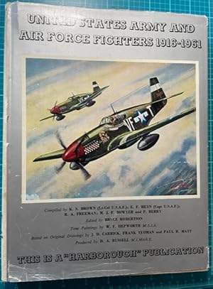 Image du vendeur pour UNITED STATES ARMY AND AIR FORCE FIGHTERS 1916-1961 mis en vente par NorthStar Books