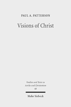 Seller image for Visions of Christ : The Anthropomorphite Controversy of 399 CE for sale by GreatBookPrices