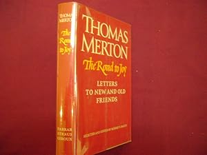 Seller image for The Road to Joy. The Letters of Thomas Merton to New and Old Friends. for sale by BookMine