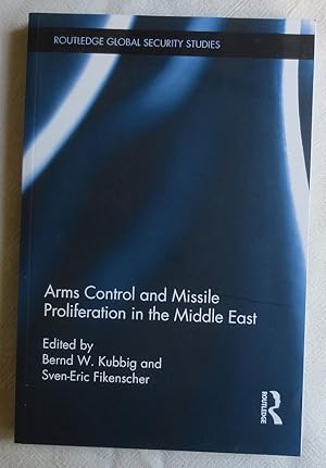 Bild des Verkufers fr Arms control and missile proliferation in the Middle East zum Verkauf von VersandAntiquariat Claus Sydow