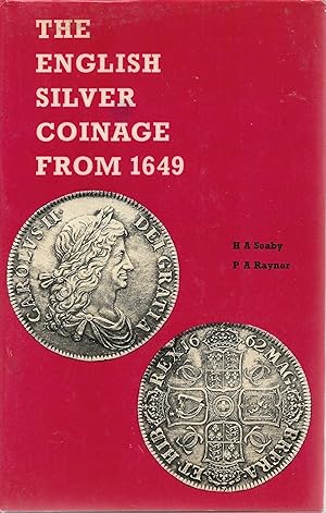 Imagen del vendedor de The English Silver Coinage From 1649 a la venta por Cher Bibler