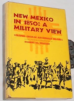 Seller image for New Mexico in 1850: A Military View for sale by R Bryan Old Books