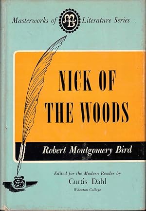 Bild des Verkufers fr Nick of the Woods, or the Jibbenainosay: A Tale of Kentucky zum Verkauf von Kenneth Mallory Bookseller ABAA