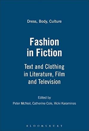 Imagen del vendedor de Fashion in Fiction: Text and Clothing in Literature, Film and Television a la venta por WeBuyBooks