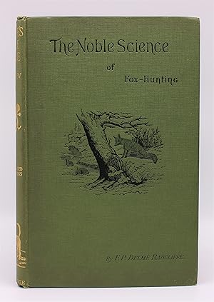 Seller image for THE NOBLE SCIENCE: A FEW GENERAL IDEAS ON FOX-HUNTING (Two Volumes) for sale by Tennyson Williams Books and Fine Art