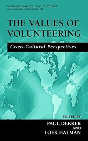 Seller image for The Values of Volunteering: Cross-Cultural Perspectives (Nonprofit and Civil Society Studies) for sale by WeBuyBooks