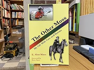 Seller image for The Other Moss: My Life With Cars and Horses for sale by Reclaimed Bookstore