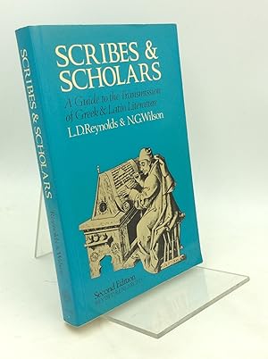 Imagen del vendedor de SCRIBES AND SCHOLARS: A Guide to the Transmission of Greek and Latin Literature a la venta por Kubik Fine Books Ltd., ABAA