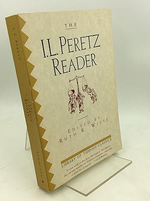 Bild des Verkufers fr THE I.L. PERETZ READER zum Verkauf von Kubik Fine Books Ltd., ABAA