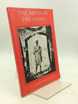 Seller image for THE BIRTH OF THE CODEX for sale by Kubik Fine Books Ltd., ABAA