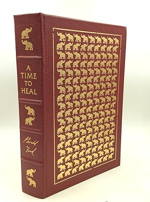 Seller image for A TIME TO HEAL for sale by Kubik Fine Books Ltd., ABAA