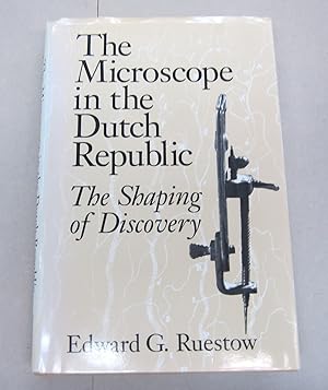 Seller image for The Microscope in the Dutch Republic: The Shaping of Discovering for sale by Midway Book Store (ABAA)