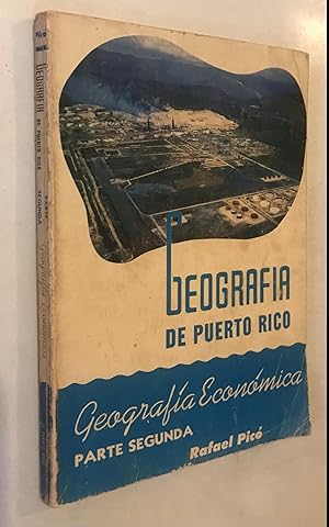 Seller image for Geografia de Puerto Rico Geografia Economica Parte segunda for sale by Once Upon A Time