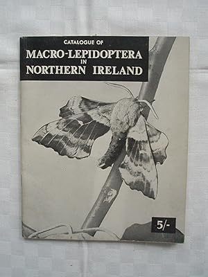 Catalogue of The Macro-Lepidoptera in Northern Ireland.