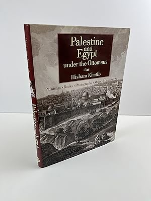 Seller image for Palestine and Egypt Under the Ottomans: Paintings, Books, Photographs, Maps, Manuscripts for sale by Free Play Books