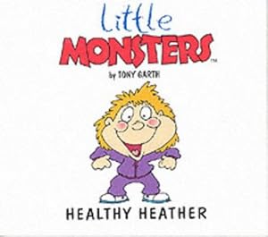 Bild des Verkufers fr Healthy Heather (Little Monsters S.) zum Verkauf von WeBuyBooks