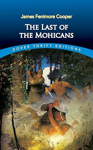 Seller image for The Last of the Mohicans (Dover Thrift Editions: Classic Novels) for sale by Reliant Bookstore