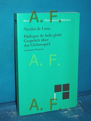 Imagen del vendedor de Gesprch ber das Globusspiel : lateinisch-deutsch (Philosophische Bibliothek, Band 467) a la venta por Antiquarische Fundgrube e.U.