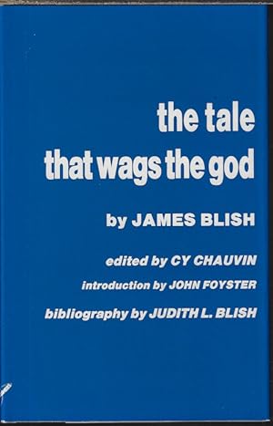 Imagen del vendedor de THE TALE THAT WAGS THE GOD a la venta por Books from the Crypt