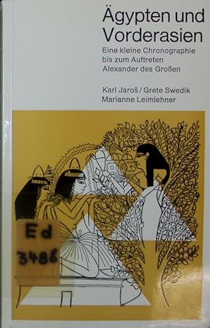 Seller image for gypten und Vorderasien. Eine kleine Chronographie bis zum Auftreten Alexander des Groen. for sale by Antiquariat Bookfarm