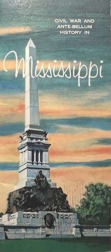 Seller image for Civil War and Ante-Bellum History in Mississippi: Historical Sites and Points of Interest for sale by 32.1  Rare Books + Ephemera, IOBA, ESA