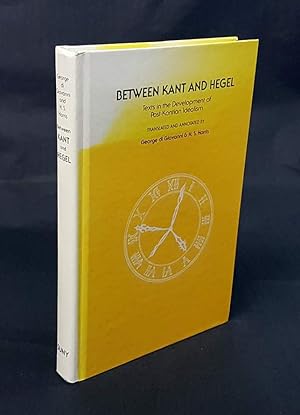 Seller image for Between Kant and Hegel. Texts in the Development of Post-Kantian Idealism. Translated and annotated, with two essays by the Translators. for sale by Antiquariat Dennis R. Plummer