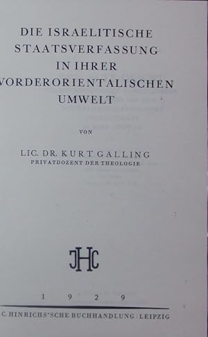 Bild des Verkufers fr Die israelitische Staatsverfassung in ihrer vorderorientalischen Umwelt. zum Verkauf von Antiquariat Bookfarm