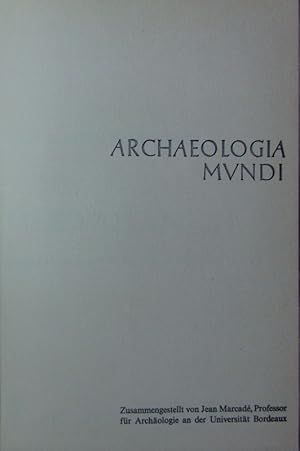 Immagine del venditore per Archaeologia Mundi. venduto da Antiquariat Bookfarm