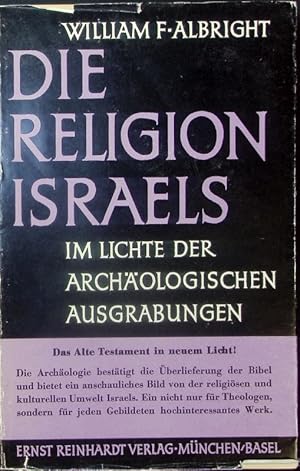 Bild des Verkufers fr Die Religion Israels. Im Lichte der archologischen Ausgrabungen. zum Verkauf von Antiquariat Bookfarm