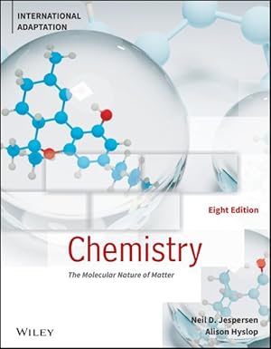 Image du vendeur pour Chemistry: The Molecular Nature Of Matter, Eighth Edition, International Adaptation mis en vente par GreatBookPrices