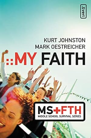 Seller image for My Faith (Middle School Survival Series) for sale by Reliant Bookstore