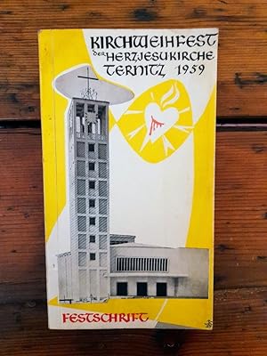 Kirchweihfest der Herz-Jesu-Pfarrkirche Ternitz 24. Mai bis 7. Juni 1959 - Festführer