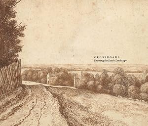 Seller image for Crossroads : Drawing the Dutch Landscape for sale by GreatBookPrices