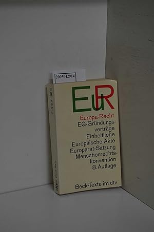 Bild des Verkufers fr Europa-Recht : Textausgabe / mit ausfhrl. Sachverz. u.e. Einf. von Ernst Steindorff / dtv ; 5014 : Beck-Texte zum Verkauf von ralfs-buecherkiste