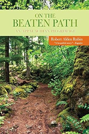 Image du vendeur pour On the Beaten Path: An Appalachian Pilgrimage mis en vente par Reliant Bookstore