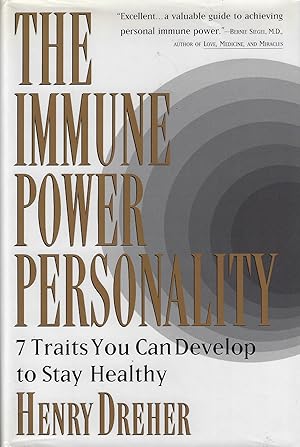 The Immune Power Personality: Seven Traits You Can Develop to Stay Healthy