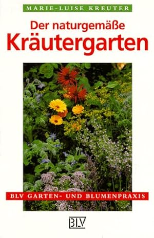 Bild des Verkufers fr BLV Taschenbcher, Der naturgeme Krutergarten zum Verkauf von Eichhorn GmbH