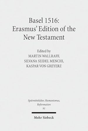 Imagen del vendedor de Basel 1516 : Erasmus' Edition of the New Testament a la venta por GreatBookPrices