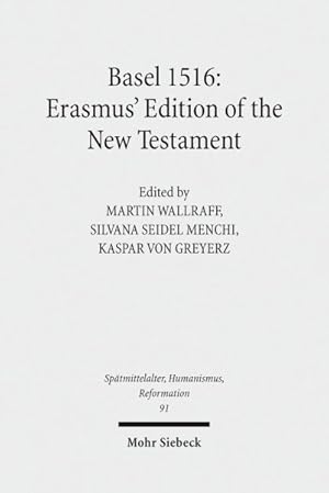 Image du vendeur pour Basel 1516 : Erasmus' Edition of the New Testament mis en vente par GreatBookPrices