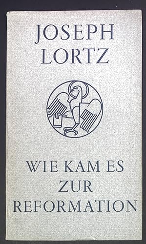 Seller image for Wie kam es zur Reformation? : Ein Vortr. Christ heute ; Reihe 1, Bdch. 9 for sale by books4less (Versandantiquariat Petra Gros GmbH & Co. KG)