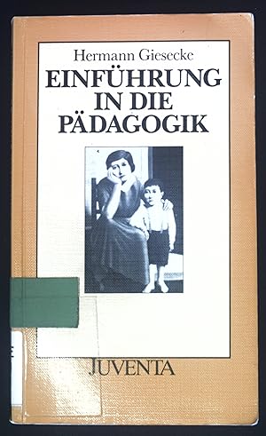 Image du vendeur pour Einfhrung in die Pdagogik. mis en vente par books4less (Versandantiquariat Petra Gros GmbH & Co. KG)